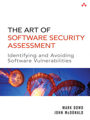 cover image of The Art of Software Security Assessment